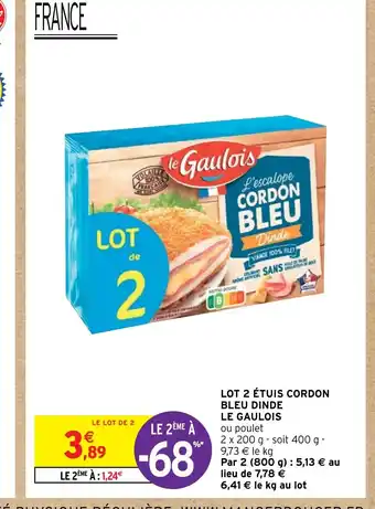 Intermarché LOT 2 ÉTUIS CORDON BLEU DINDE offre