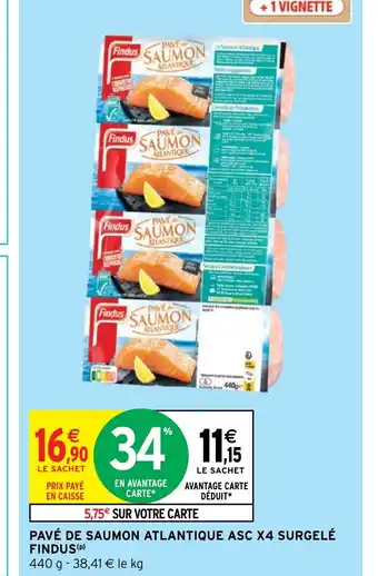 Intermarché PAVÉ DE SAUMON ATLANTIQUE ASC X4 SURGELÉ FINDUS offre