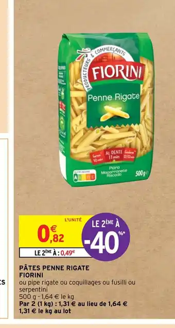 Intermarché PÂTES PENNE RIGATE FIORINI offre