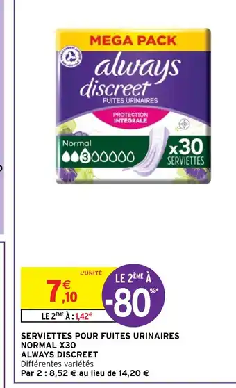 Intermarché SERVIETTES POUR FUITES URINAIRES offre