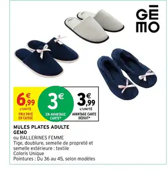 Intermarché MULES PLATES ADULTE GEMO offre