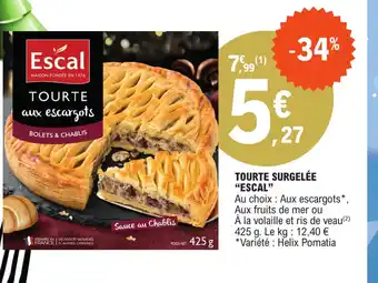 E.Leclerc TOURTE SURGELÉE "ESCAL" offre