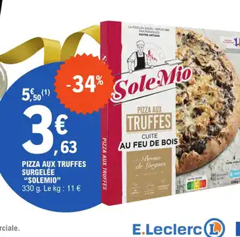 E.Leclerc PIZZA AUX TRUFFES SURGELÉE "SOLEMIO" offre