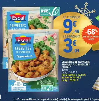 E.Leclerc CREVETTES DE PATAGONIE TEMPURA ASC SURGELÉES "ESCAL" offre