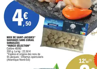 E.Leclerc NOIX DE SAINT-JACQUES SAUVAGES SANS CORAIL SURGELÉES offre