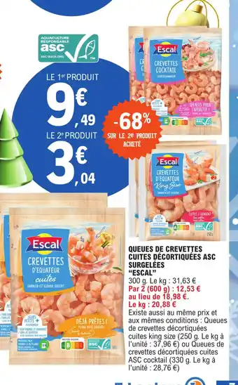 E.Leclerc QUEUES DE CREVETTES CUITES DÉCORTIQUÉES ASC SURGELÉES offre