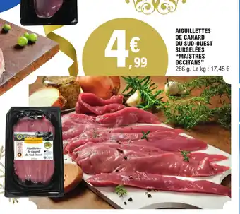 E.Leclerc AIGUILLETTES DE CANARD DU SUD-OUEST SURGELÉES offre