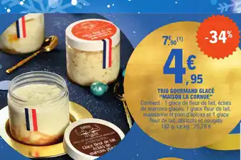 E.Leclerc TRIO GOURMAND GLACÉ "MAISON LA CORNUE offre