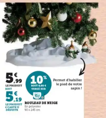 Super U LE PRODUIT ROULEAU DE NEIGE offre