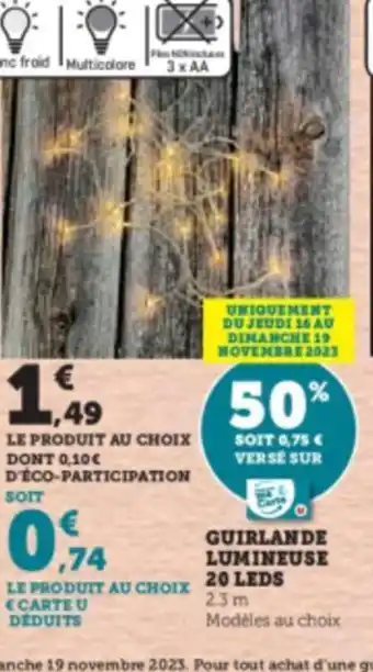Super U GUIRLANDE LUMINEUSE 20 LEDS offre