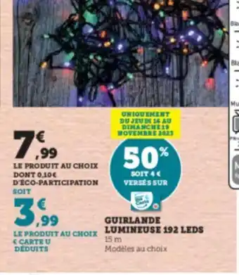 Super U GUIRLANDE LUMINEUSE 192 LEDS offre