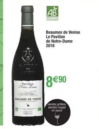 Cora x Carrefour Beaumes De Venise Le Pabillon De Notre-Dame 2018 offre