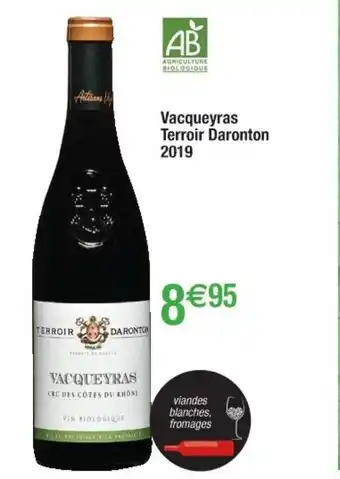 Cora x Carrefour Vacqueyras Terroir Daranton 2019 offre