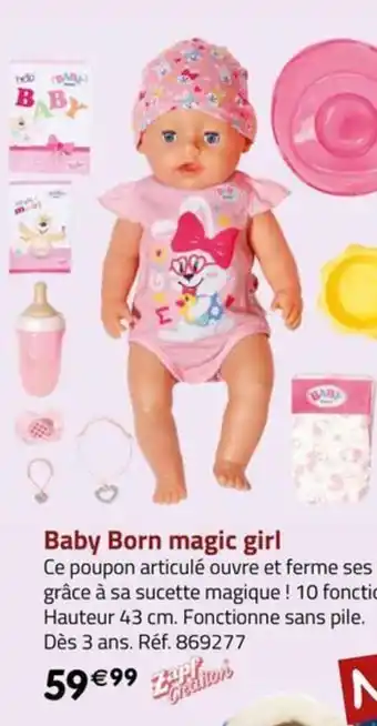 La Grande Récré Baby Born magic girl offre