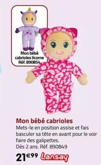 La Grande Récré Mon bébé cabrioles offre