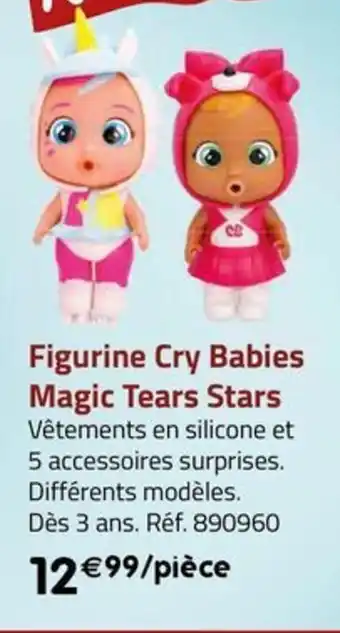 La Grande Récré Figurine Cry Babies Magic Tears Stars offre