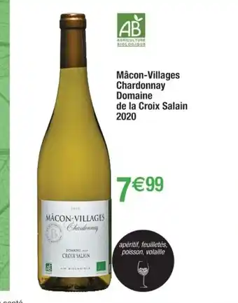 Cora x Carrefour Macon-Villages Chardonnay Domaine De La Croix Salain 2020 offre