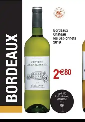 Cora x Carrefour Bordeaux Chateau Les Sablonnets 2019 offre