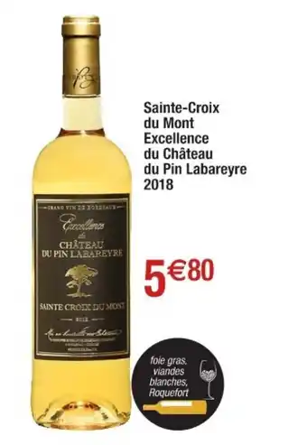 Cora x Carrefour Sainte-Croix Du Mont Excellence Du Chateau Du Pin Labareyre 2018 offre