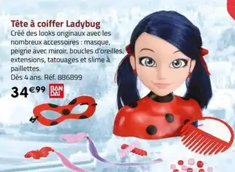 La Grande Récré Tête à coiffer Ladybug offre
