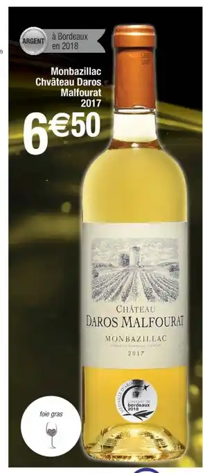 Cora x Carrefour Monbazillac Chvateau Daros Malfourat 2017 offre