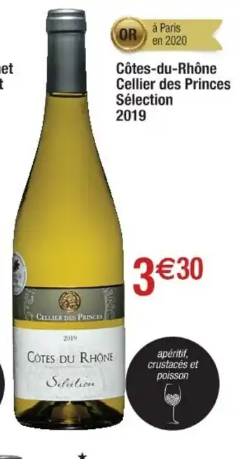 Cora x Carrefour Cotes-Du-Rhone Cellier Des Princes Sélection 2019 offre