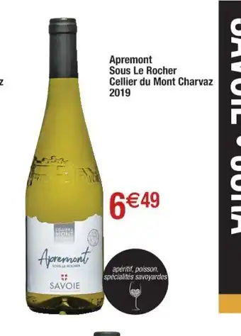 Cora x Carrefour Apremont Sous Le Rocher Cellier Du Mont Charvaz 2019 offre