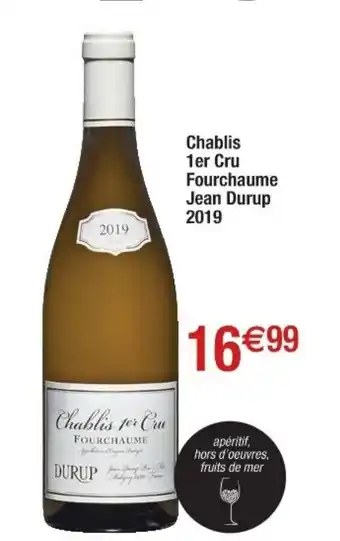 Chablis 1 er Cru Fourchaume Jean Durup 2019