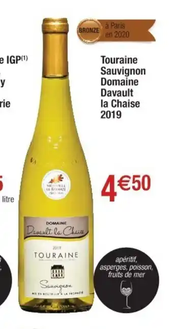 Cora x Carrefour Touraine Sauvignon Domaine Davault La Chaise 2019 offre