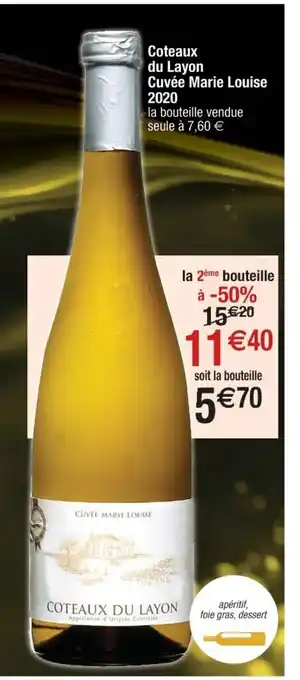 Cora x Carrefour Coteaux Du Layon Cuvée Marie Louise 2020 offre