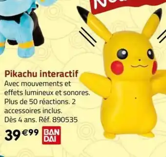 La Grande Récré Pikachu interactif offre