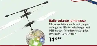 Balle volante lumineuse