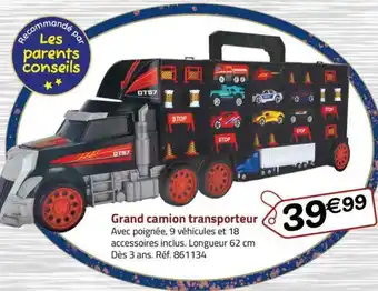 La Grande Récré Grand camion transporteur offre