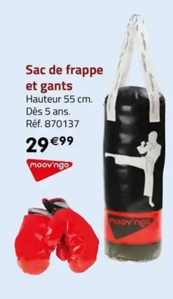 La Grande Récré Sac de frappe et gants offre