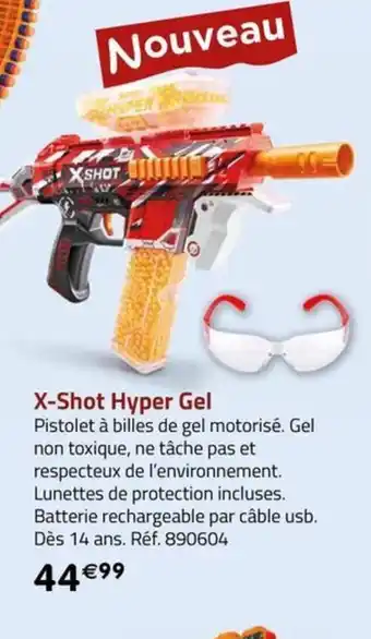 La Grande Récré X-Shot Hyper Gel offre