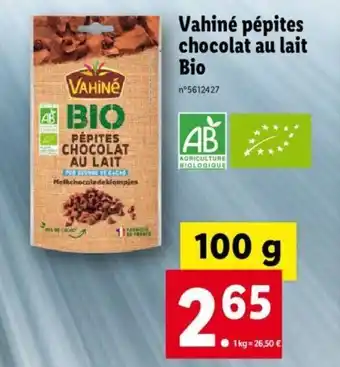 Lidl Vahiné pépites chocolat au lait Bio offre