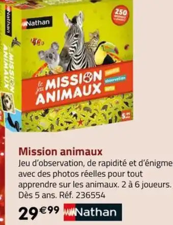 La Grande Récré Mission animaux offre