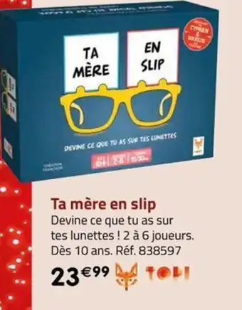 Ta mère en slip
