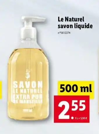 Lidl Le naturel savon Liquide offre