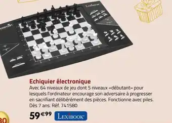 La Grande Récré Echiquier électronique offre