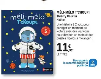 MÉLI-MÉLO T'CHOUPI Thierry Courtin Nathan