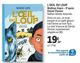 L'OEIL DU LOUP Mathieu Sapin - D'aprĂšs Daniel Pennac