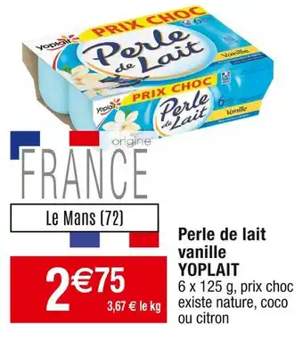 Cora x Carrefour Yoplait perle de lait vanille yoplait offre