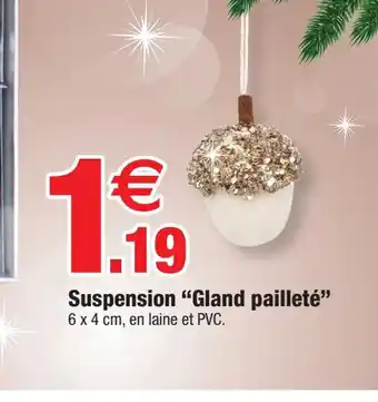 Bazarland Suspension "Gland pailleté" offre