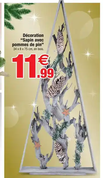Bazarland Décoration "Sapin avec pommes de pin" offre