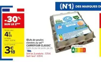 Carrefour (Eufs de poules élevées au sol CARREFOUR CLASSIC offre
