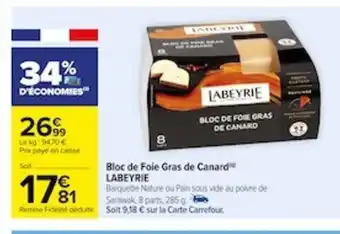 Carrefour BLOC DE FOIE GRAS de canard offre