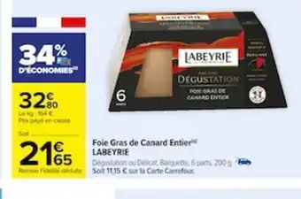 Carrefour Foie Gras de Canard Entier LABEYRIE offre