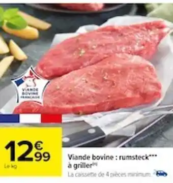 Carrefour Viande bovine: rumsteck à griller offre