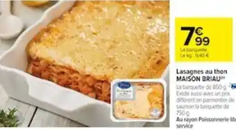 Carrefour Lasagnes au thon MAISON BRIAU offre